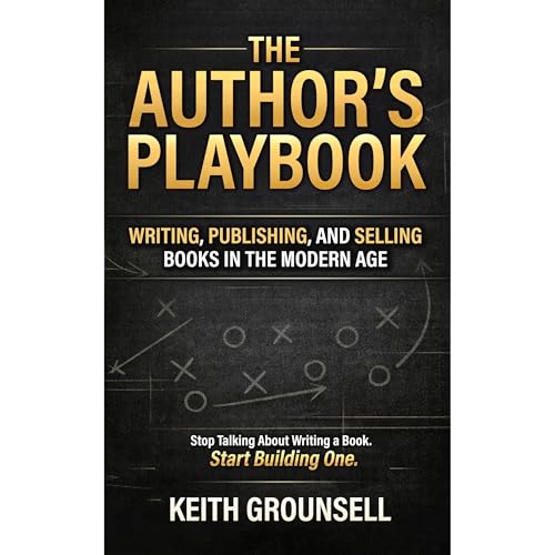 The Author's Playbook Audiolibro Por Keith Grounsell arte de portada