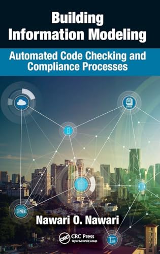 Building Information Modeling: Automated Code Checking and Compliance Processes view 2