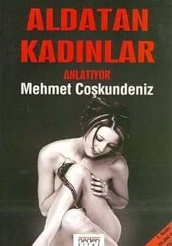 Paperback Aldatan Kadinlar Anlatiyor [Turkish] Book