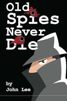 Paperback Old Spies Never Die Book