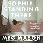 Cover of Sophie, Standing There