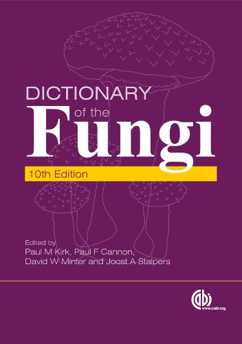 Dictionary of the Fungi, 10th Edition
