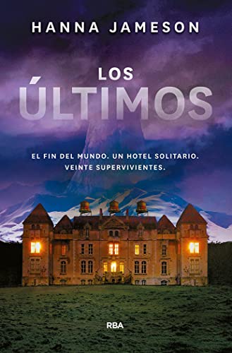 Los últimos [Spanish] 8491872418 Book Cover