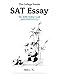 The College Panda's SAT Essay: The Battle-tested Guide for the New SAT 2016 Essay