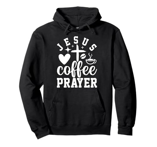 Jesus Coffee Prayer Sudadera con Capucha