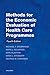 Methods for the Economic Evaluation of Health Care Programmes (Oxford Medical Publications) -  Drummond, Michael F., Paperback