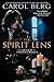 The Spirit Lens: A Novel of the Collegia Magica