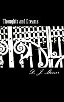 Thoughts and Dreams: Thoughts and Dreams 1514683172 Book Cover
