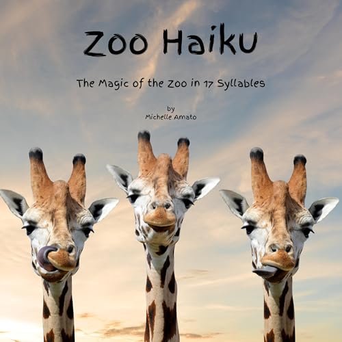 Enjoy Zoo Haiku from Michelle Amato