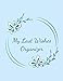 Produktbild My Last Wishes Organizer: A Checklist For My Family Survivors, blue floral wreath