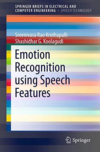 Buy Emotion Recognition Using Speech Features (Springerbriefs in Electrical and Computer Engineering, Sprin) — BookShops.in