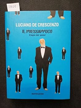 Hardcover Il pressappoco. Elogio del quasi [Italian] Book