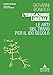 L'educazione Liberale. Le Arti Del Trivio Per Il Xxi Secolo - 3