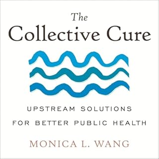 The Collective Cure Audiobook By Monica L. Wang cover art