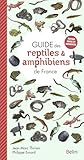 Guide des reptiles et amphibiens de France