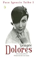 Siempre Dolores 9707101741 Book Cover