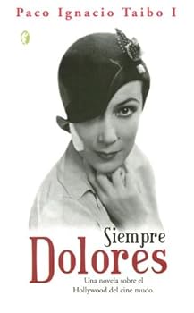 Paperback Siempre Dolores Book