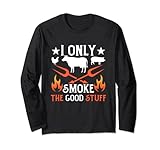 Photo Gallery barbecue barbecue - i only smoke the good roff maglia a manica Photo Gallery barbecue barbecue - i only smoke the good roff maglia a manica