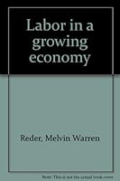 Labor in a Growing Economy B0000CJTTD Book Cover