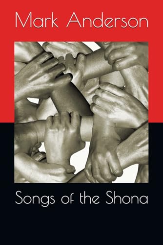 Songs of the Shona (The Shona Chronicles)