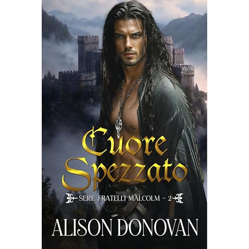 Cuore spezzato Audiolibro Por Alison Donovan arte de portada