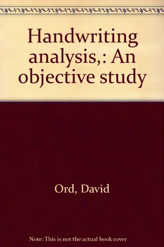 Handwriting analysis,: An objective study B0007E4O9M Book Cover