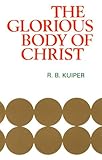 Glorious Body of Christ