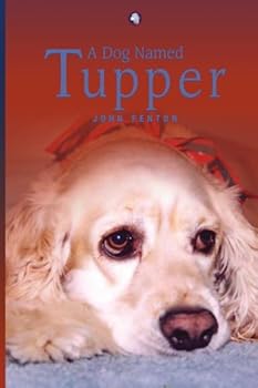 Hardcover A Dog Named Tupper Book