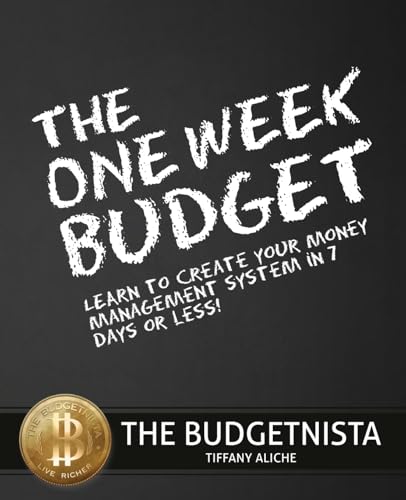 The One Week Budget: Learn to Create Your Money Management System in 7 Days or Less! (Volume 1) image 2