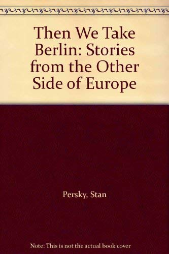Then We Take Berlin
