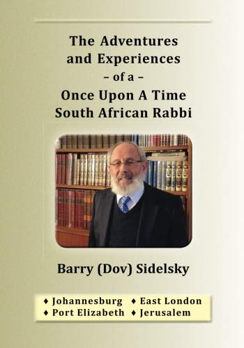 The Adventures and Experiences of a Once Upon A Time South African ...