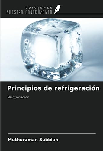 Principios de refrigeración: Refrigeración