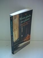 Woran glaubt, wer glaubt? Gespräche über Gott und die Welt. 3423362545 Book Cover