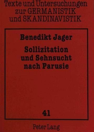 Sollizitation Und Sehnsucht Nach Parusie: Literarischer Diskurs in Skandinavien Zwischen 1880 Und 1900