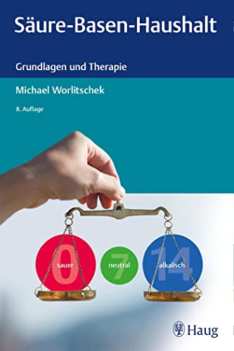 Säure-Basen-Haushalt: Grundlagen und Therapie