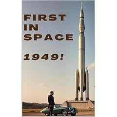 First in Space. 1949! Audiolibro Por Jeremy Mutz arte de portada