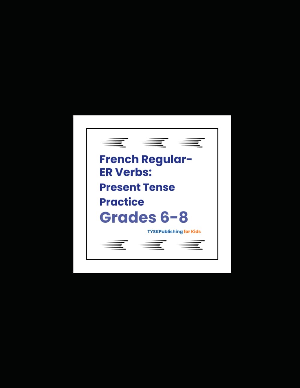 French Regular -ER Verbs: Present Tense Practice (Grades 6–8)
