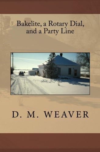 Bakelite, a Rotary Dial, and a Party Line