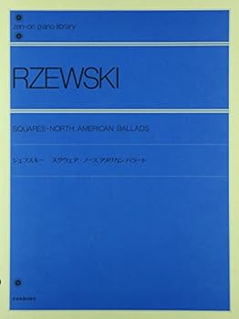 Paperback Rzewski: Squares and North American Ballads [Zen-On] Book