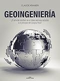  Geoingeniería: ¿El arte de interferir en el clima será una solución o el principio del colapso final?
