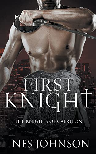 First Knight (Knights of Caerleon)