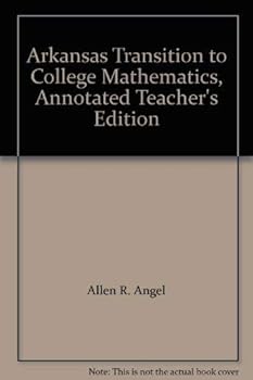 Hardcover Arkansas Transition to College Mathematics, Annotated Teacher's Edition Book