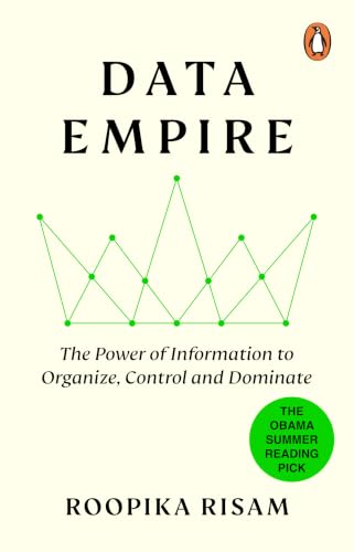 Data Empire: How Information Shaped Human History - The Barack Obama Summer Reading Pick