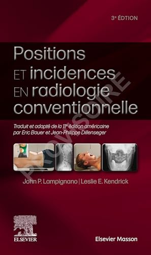 livre Positions et incidences en radiologie conventionnelle: Guide pratique Bontrager