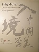 Entry Gate: Chinese Aesthetics of Heterogeneity 7807253258 Book Cover