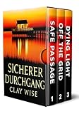 Sicherer Durchgang: EMP-Postapokalypse-Prepper-Thriller-Boxset
