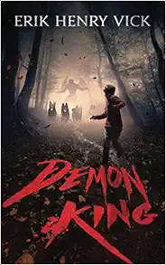 Demon King (Evil Walks Among Us) book cover