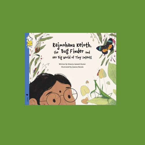 Rajmohana Keloth: The Bug Finder and Her Big World of Tiny Insects