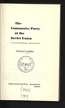 Hardcover The Communist Party of the Soviet Union; a Functional Analysis Book