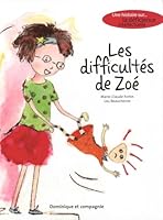 Les difficultés de Zoé 2896860975 Book Cover